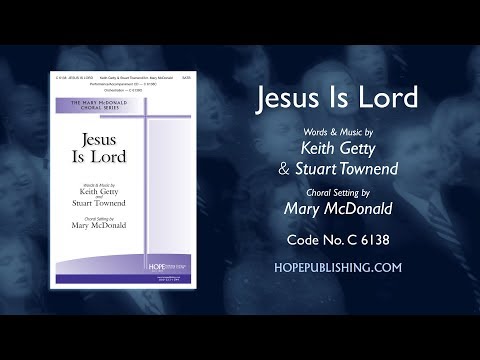 Jesus Is Lord - arr. Mary McDonald