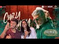 Chilla Chilla  Lyric Song - Reaction| Thunivu | Tamil | Ajith Kumar | H Vinoth |Anirudh| Ghibran|ODY