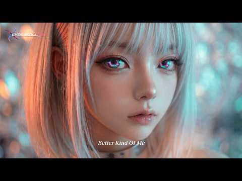 CyberSoulCity Aileen - 'Better Kind Of me' Official M/V