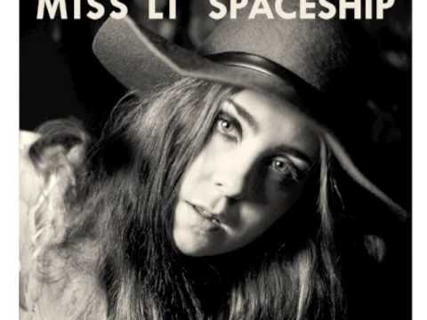 Miss Li - Spaceship (2013)