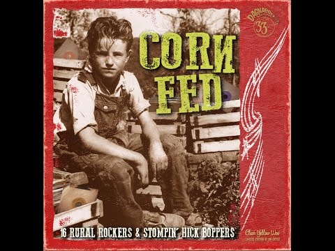 CORN FED Volume One - Hick Rockabilly &  Country Bop - NEW Vinyl LP
