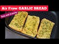Air Fryer Garlic Bread Recipe With Soft Sandwich Bread. Restaurant Style Bread