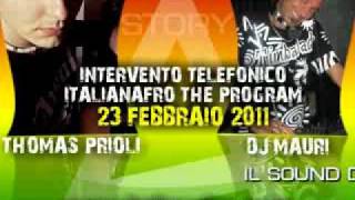 THOMAS PRIOLI - ITALIANAFRO The Program 23 Febbraio 2011 - DJ MAURI