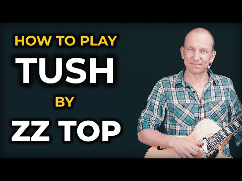 How to play Tush, by ZZ Top (Crossroads 2004 Live Version)
