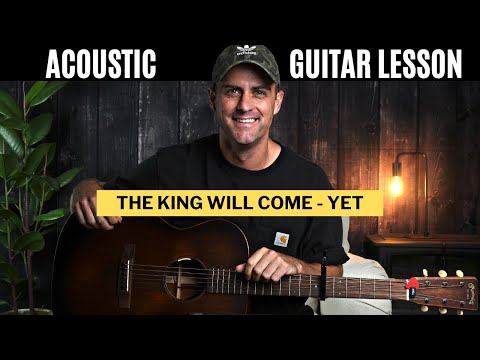 Yet - the King will come