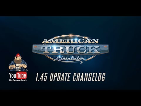 American Truck Simulator: Update Version 1.45