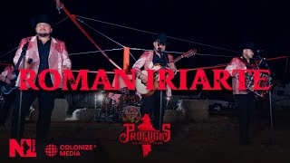 Prófugos de Nuevo León - Roman Iriarte (En Vivo)