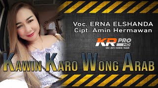 Download lagu KAWIN KARO WONG ARAB / VOC. ERNA ELSHANDA / CIPT. AMIN HERMAWAN / ALBUM TERBARU AKHIR TAHUN 2021 mp3