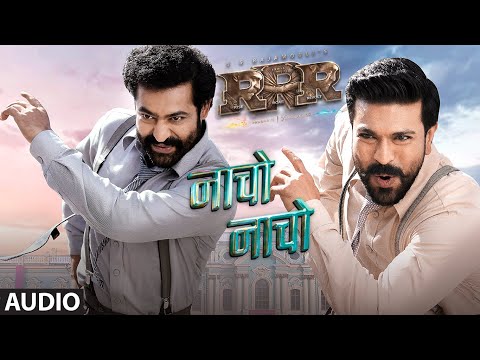 Naacho Naacho Audio Track - RRR | NTR, Ram Charan | M M Kreem | SS Rajamouli | Vishal Mishra & Rahul