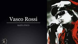 Vasco Rossi - Basta poco (2007)