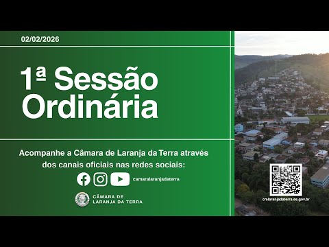 1ª SESSÃO ORDINÁRIA - 02/02/2026 - CÂMARA MUNICIPAL DE LARANJA DA TERRA