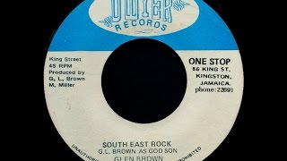 Glen Brown - South East Rock
