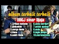 Album Terbaik Terbaik ODGJ Sinar Djaja Dangdutjadul Dangdutlawas Dangdutklasik