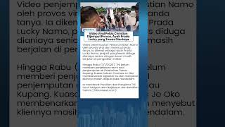 Viral Video Pelda Christian Dijemput Provos, Ayah Prada Lucky yang Tewas Dianiaya