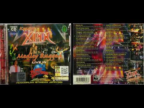 (Konsert Xpdc Medley Rugged Live In Planet Hollywood Kuala Lumpur 2006) - (Full Album Audio HQ)