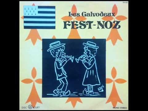 LES GALVODEUX - FEST NOZ  -  Polka de Bain (Traditionnel Breton)