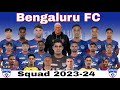 Bengaluru FC Squad 2023-24 | ISL | #indianfootball #indiansuperleague #letsfootball #durandcup2023