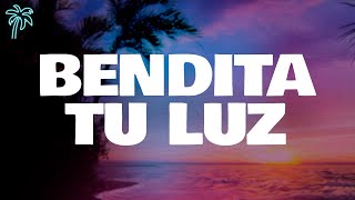 maná - BENDITA TU LUZ (letra)