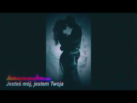 Jesteś mój, jestem Twoja (wersja 1 - żeńska) (Azael Music PL)