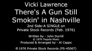 There's a Gun Still Smokin' in Nashville [1976 SIDE-A SINGLE] - Vicki Lawrence