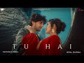 Tu Hai | Official Music Video | Darshan Raval | Neha Sharma | Prakriti Giri | Naushad Khan