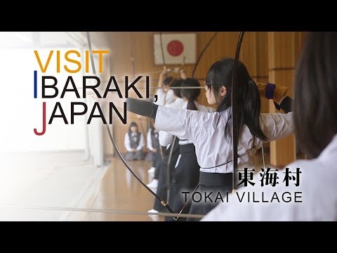 -TOKAI VILLAGE- VISIT IBARAKI,JAPAN GUIDE