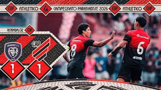 CIANORTE 1X1 ATHLETICO | MELHORES MOMENTOS | CAMPEONATO PARANAENSE 2026