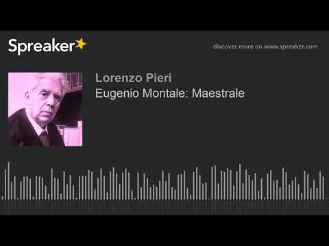 Eugenio Montale: Maestrale