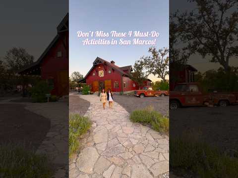 Explore San Marcos: 4 Must-Do Activities for Your Trip!✨ #SanMarcosTX #texastravel  #texas