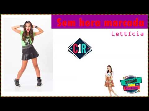 Sem hora marcada (Lettícia) Trilha sonora de C1r.