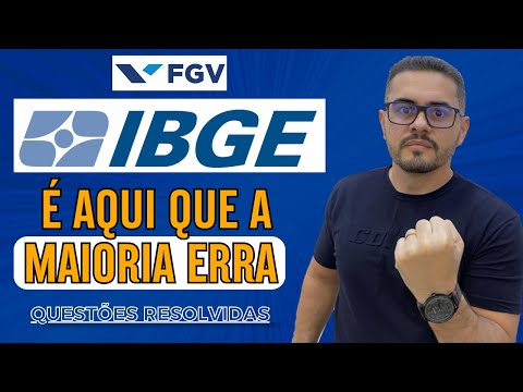 QUESTÕES DE ANÁLISE COMBINATÓRIA DA FGV RESOLVIDAS (IBGE 2026)