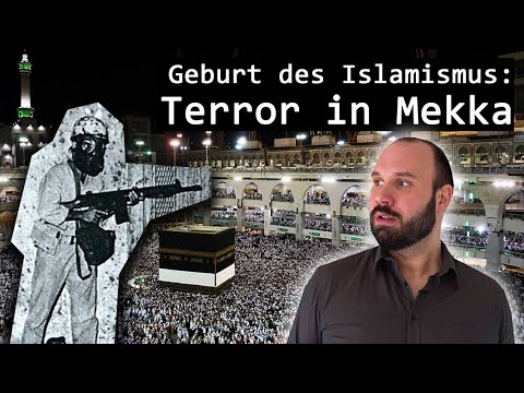 Terror in Mecca: The Birth of Modern Islamism