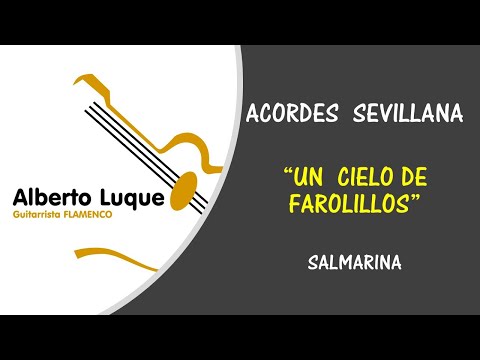 ACORDES SEVILLANA " UN CIELO DE FAROLILLOS " DE SALMARINA