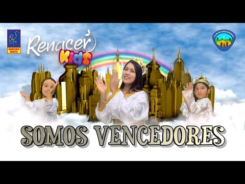 SOMOS VENCEDORES I Canto Tema I RENACER KIDS 2022 I MÍMICAS I Miss Elizabeth Roca