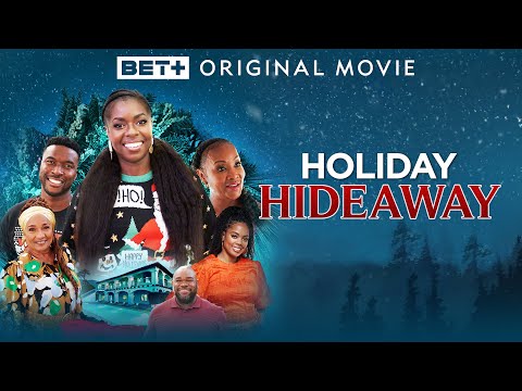 BET+ Original Movie | Holiday Hideaway