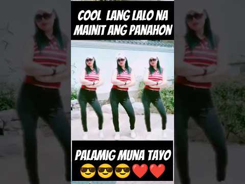 BASTA AKO COOL LANG 😎❤  #shortvideo #cooldown  #trendingshorts #dance