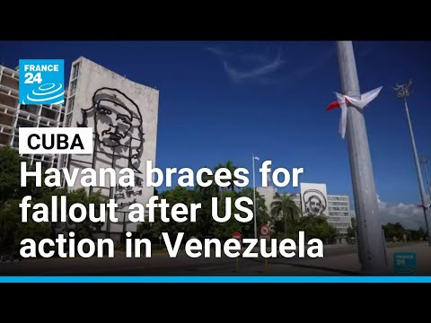 Cuba on edge after US captures Venezuela's Maduro • FRANCE 24 English
