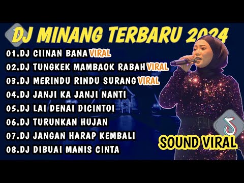 DJ MINANG TERBARU 2024 FULL BASS | VIRAL TIKTOK CIINAN BANA || TUNGKEK MAMBAOK RABAH