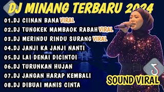 Download lagu DJ MINANG TERBARU 2024 FULL BASS | VIRAL TIKTOK CIINAN BANA || TUNGKEK MAMBAOK RABAH mp3