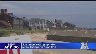 Scammers setting up fake summer rental listings on Cape Cod