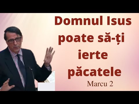 The Lord Jesus can forgive your sins (Daniel Brânzei) Mark 2