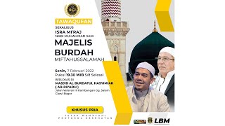 Download lagu LIVE STREAMING - TAWAQUFAN SEKALIGUS ISRA MI'RAJ NABI MUHAMMAD SAW MAJELIS BURDAH MIFTAHUSSALAMAH mp3 Download lagu LIVE STREAMING - TAWAQUFAN SEKALIGUS ISRA MI'RAJ NABI MUHAMMAD SAW MAJELIS BURDAH MIFTAHUSSALAMAH mp3