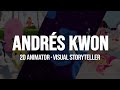 Andres Kwon Animation Reel 2023