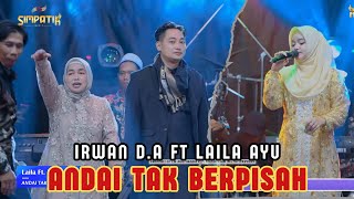 Download lagu ANDAI TAK BERPISAH - LAILA FT IRWAN DA - SIMPATIK MUSIC - LAMONGAN - DHEHAN PRO AUDIO mp3 Download lagu ANDAI TAK BERPISAH - LAILA FT IRWAN DA - SIMPATIK MUSIC - LAMONGAN - DHEHAN PRO AUDIO mp3