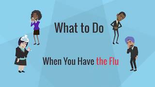 What to Do When You Have the Flu