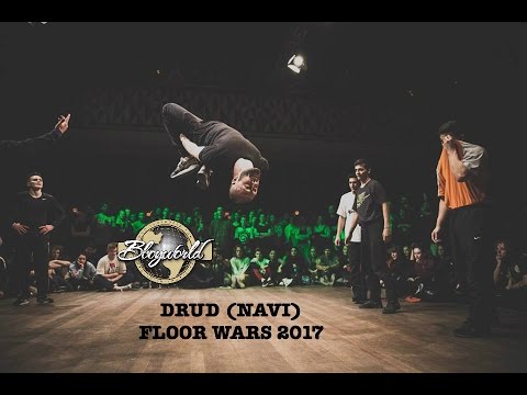 Drud [NAVI] ▶ FLOOR WARS 2017 ◀ ⓒ .BBoy World | Ukraine