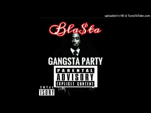 Bla$ta - Gansta Party