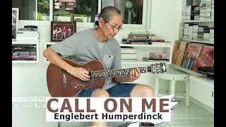 CALL ON ME - Engelbert Humperdinck cover By Flint