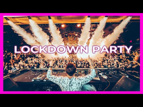 PARTY MIX 2024 🔥 | Quarantine & Lockdown Mix | COVID-19
