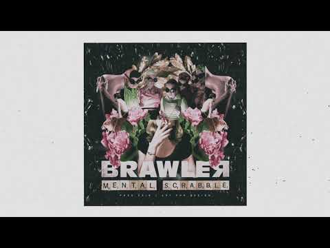 Brawler - Mental Scrabble (Prod. Soik)